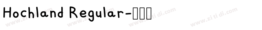 Hochland Regular字体转换